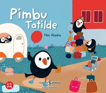 Pimbu Tatilde – Nini Alaska – İş Bankası Kültür Yayınları – kitap kapağı
