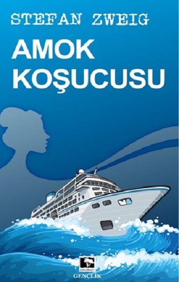 Amok Koşucusu – Stefan Zweig – Çınaraltı Yayınları – kitap kapağı