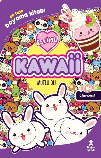 Kawaii Mutlu Ol - En Tatlı Çıkartmalı Boyama Kitabı – Doğan Çocuk Kolektif – Doğan Çocuk – kitap kapağı