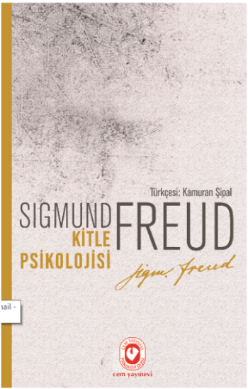 Kitle Psikolojisi – Sıgmund Freud – Cem Yayınevi – kitap kapağı