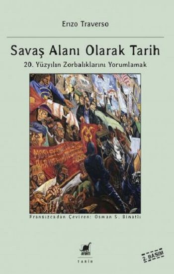 Savaş Alanı Olarak Tarih – Enzo Traverso – Ayrıntı Yayınları – kitap kapağı