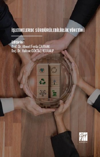 İşletmelerde Sürdürülebilirlik Yönetimi – Kolektif – Gazi Kitabevi – kitap kapağı