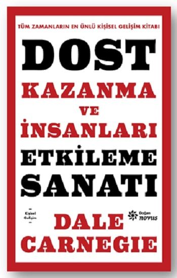 Dost Kazanma ve İnsanları Etkileme Sanatı (Ciltli) - Doğan Novus Kitap