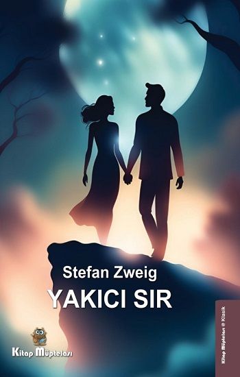 Yakıcı Sır – Stefan Zweig – Kitap Müptelası Yayınları – kitap kapağı