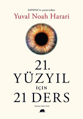 21. Yüzyıl İçin 21 Ders (Ciltli) - Kolektif Özel Prestij Kitap