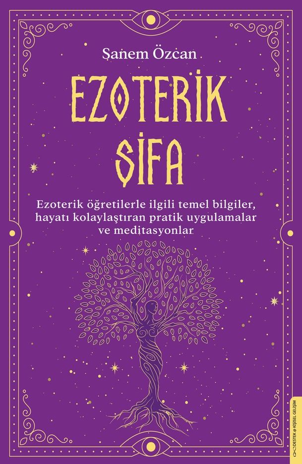 Ezoterik Şifa – Sanem Özcan – Destek Yayınları – kitap kapağı