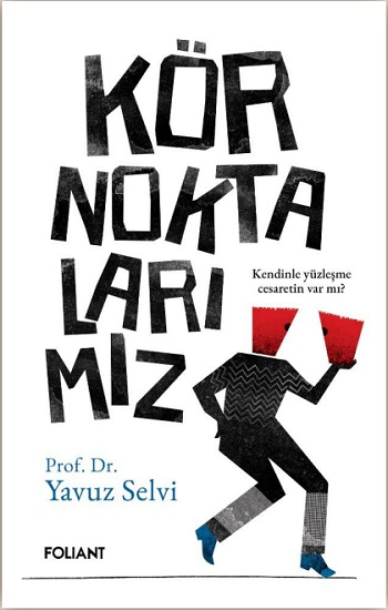 Kör Noktalarımız - Foliant Yayınları Kitap