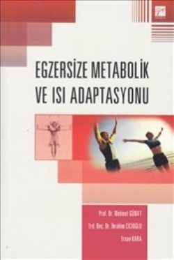 Egzersize Metabolik ve Isı Adaptasyonu - Gazi Kitabevi Kitap