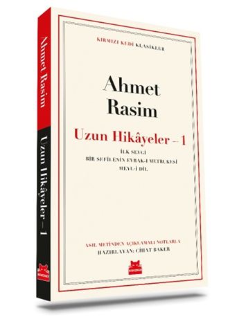 Uzun Hikâyeler-1 – Ahmet Rasim – Kırmızı Kedi Yayınevi – kitap kapağı