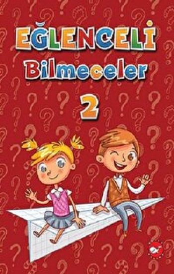 Eğlenceli Bilmeceler 2 – Kolektif – Beyaz Balina Yayınları – kitap kapağı