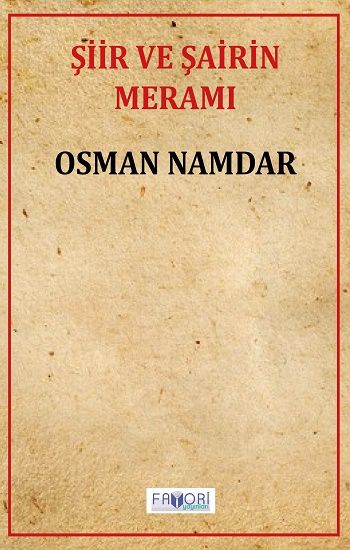 Şiir Ve Şairin Meramı – Osman Namdar – Favori Yayınları – kitap kapağı