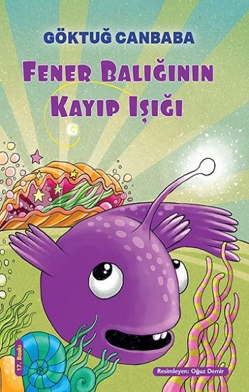 Fener Balığının Kayıp Işığı – Göktuğ Canbaba – Doğan Egmont Yayıncılık – kitap kapağı