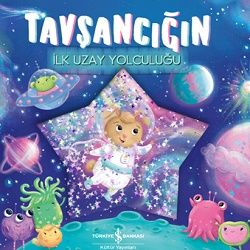 Tavşancığın İlk Uzay Yolculuğu – Stephanie Moss – İş Bankası Kültür Yayınları – kitap kapağı