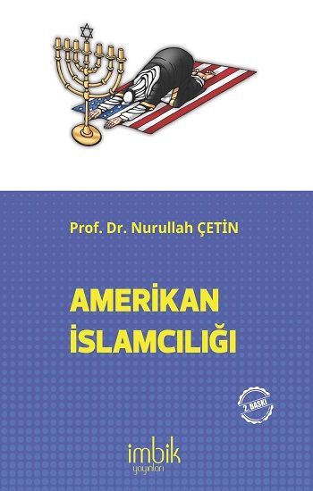 Amerikan İslamcılığı - İmbik Yayınları Kitap