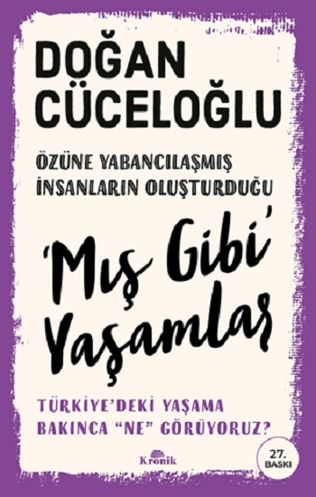 ‘Mış Gibi’ Yaşamlar - Kronik Kitap Kitap