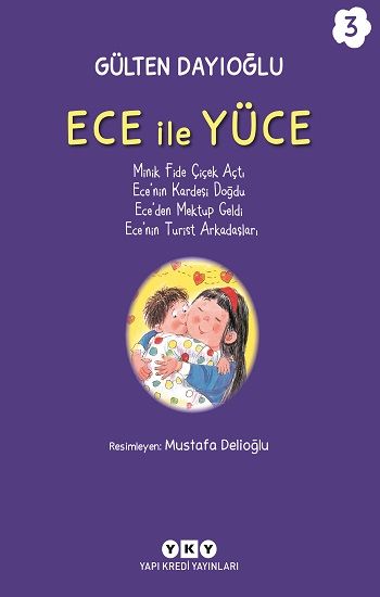 Ece ile Yüce 3 - Yapı Kredi Yayınları Kitap
