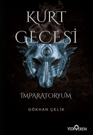 Kurt Gecesi-İmparatoryum - Yediveren Yayınları Kitap