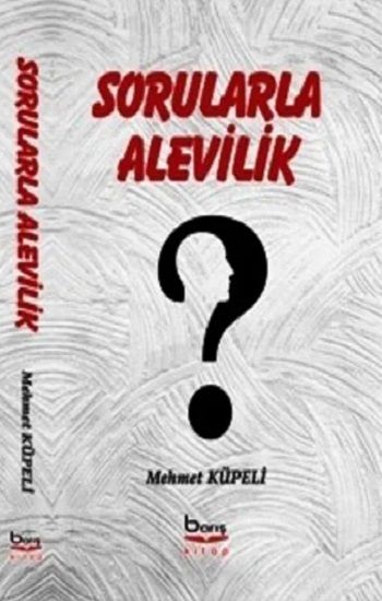 Sorularla Alevilik – Mehmet Küpeli – Barış Kitap – kitap kapağı