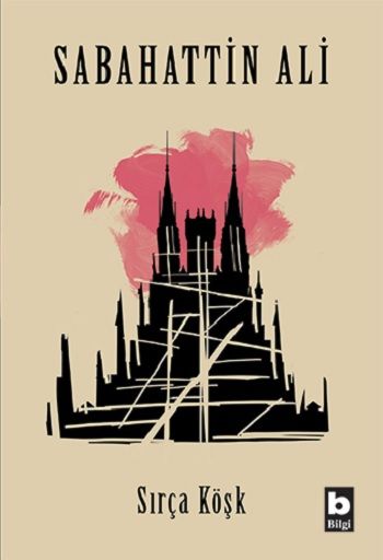 Sırça Köşk – Sabahattin Ali – Bilgi Yayınevi – kitap kapağı