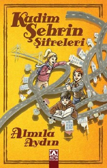 Kadim Şehrin Şifreleri - Altın Kitaplar - Özel Ürün Kitap