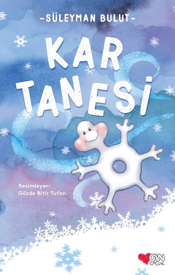 Kar Tanesi – Süleyman Bulut – Can Çocuk Yayınları – kitap kapağı