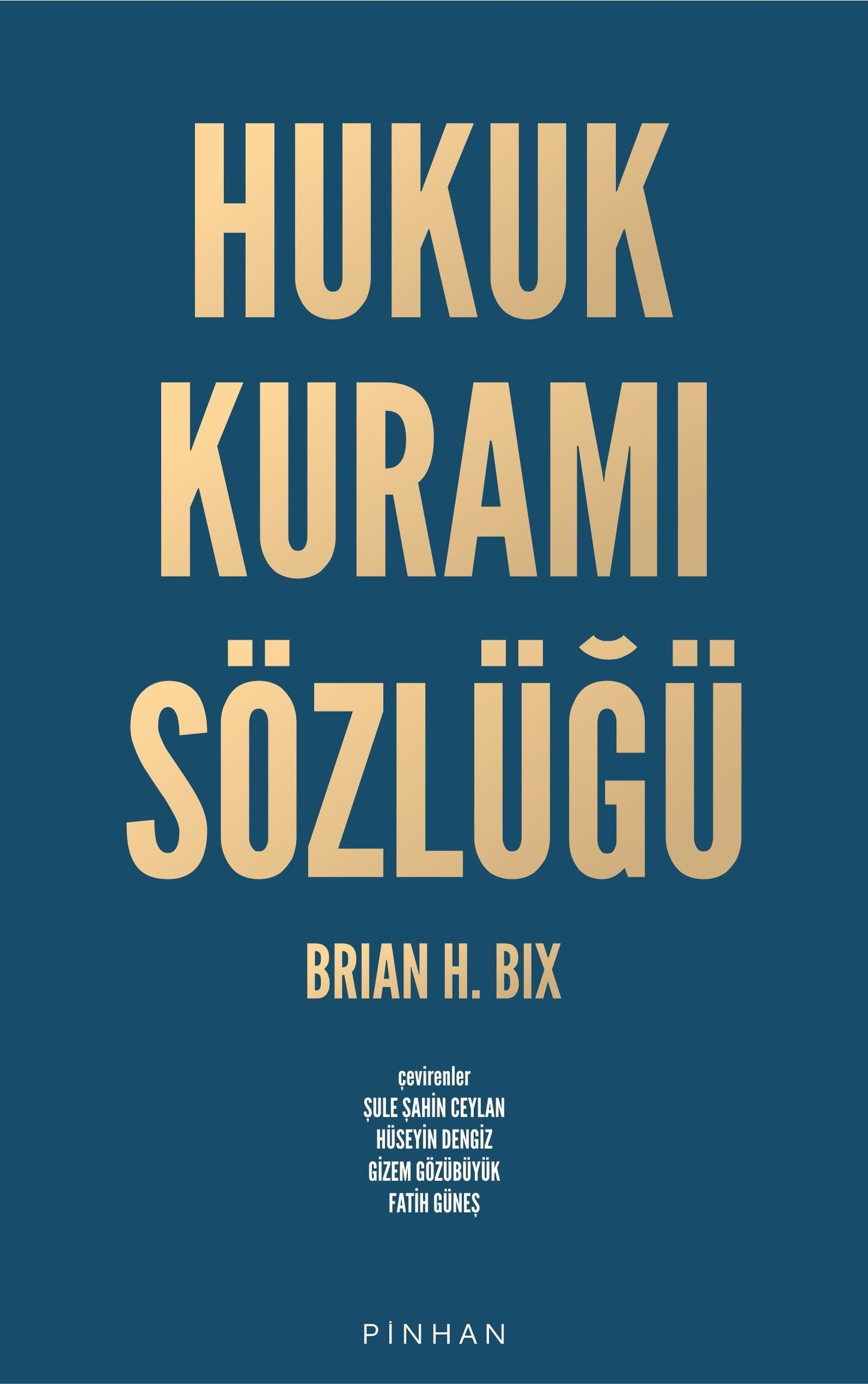 Hukuk Kuramı Sözlüğü - Pinhan Yayıncılık Kitap