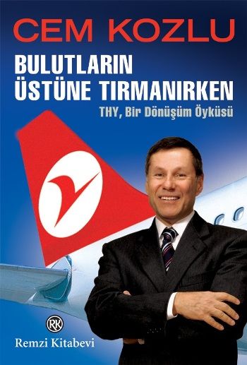 Bulutların Üstüne Tırmanırken - Remzi Kitabevi Kitap