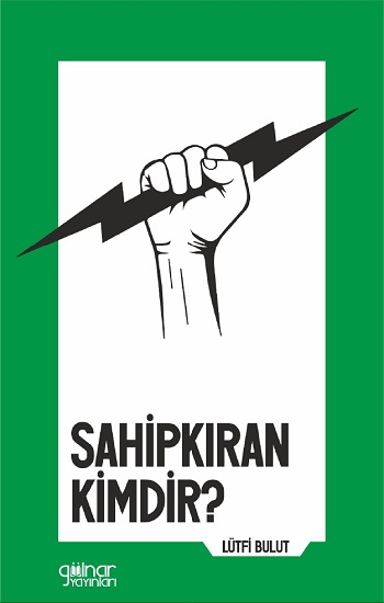 Sahipkıran Kimdir? - Gülnar Yayınları Kitap