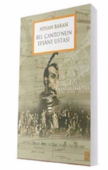 Ayhan Baran - Bel Cantonun Efsane Ustası – Şefik Kahramankaptan – Sevda Cenap And Müzik Vakfı Yayınları – kitap kapağı