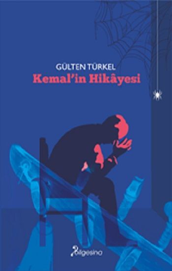 Kemal’in Hikayesi – Gülten Türkel – Bilgesina Yayınevi – kitap kapağı