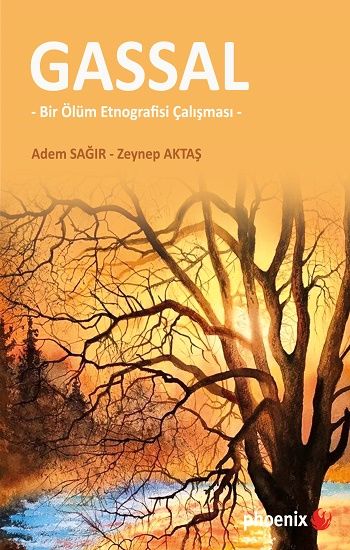 Gassal – Adem Sağır & Zeynep Aktaş – Phoenix Yayınevi – kitap kapağı