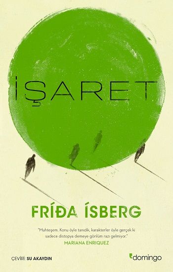 İşaret – Frida Isberg – Domingo Yayınevi – kitap kapağı