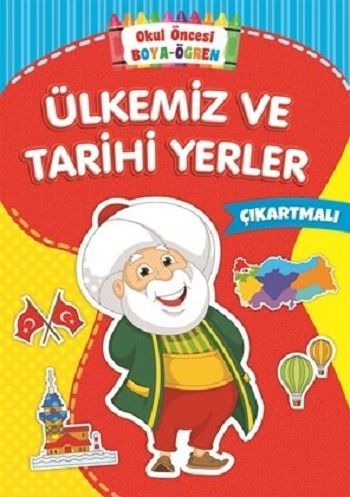 Ülkemiz ve Tarihi Yerler - Okul Öncesi Boya-Öğren – Kolektif – Beyaz Balina Yayınları – kitap kapağı