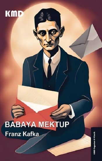 Babaya Mektup – Franz Kafka – KMD Yayınları – kitap kapağı