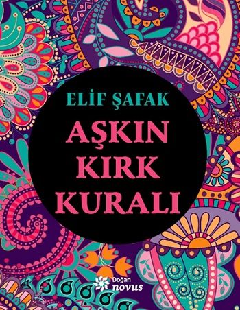 Aşkın Kırk Kuralı – Elif Şafak – Doğan Kitap – kitap kapağı