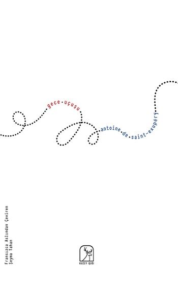 Gece Uçuşu – Antoine de Saint-Exupery – Kuzey Işığı Yayınları – kitap kapağı