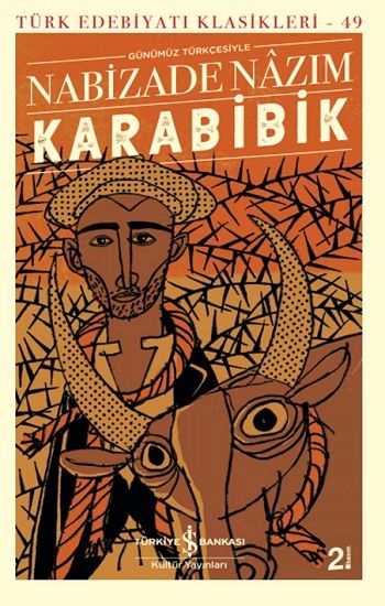 Karabibik (Günümüz Türkçesiyle) – Nabizade Nazım – İş Bankası Kültür Yayınları – kitap kapağı
