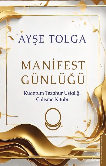Manifest Günlüğü – Ayşe Tolga – Destek Yayınları – kitap kapağı