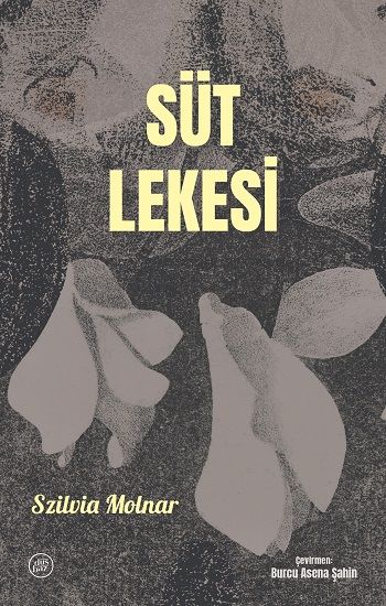 Süt Lekesi - Düşbaz Kitaplar Kitap