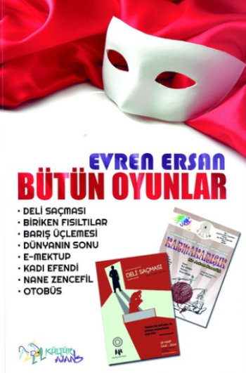 Bütün Oyunlar – Evren Ersan – Kültür Ajans Yayınları – kitap kapağı