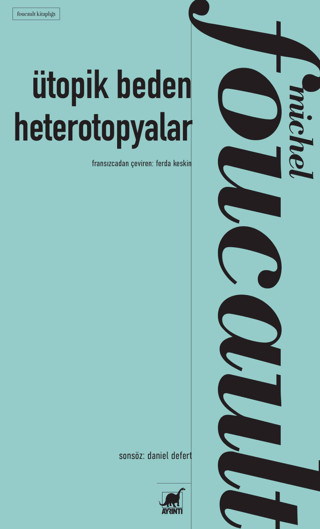 Ütopik Beden Heterotopyalar - Ayrıntı Yayınları Kitap