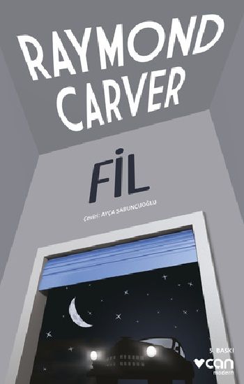 Fil – Raymond Carver – Can Yayınları – kitap kapağı
