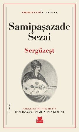Sergüzeşt – Sami Paşazade Sezai – Kırmızı Kedi Yayınevi – kitap kapağı