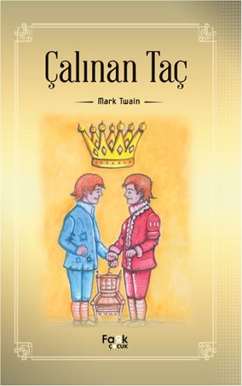 Çalınan Taç – Mark Twain – Fark Yayınları – kitap kapağı