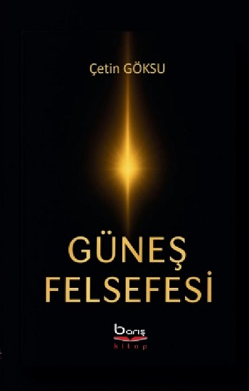 Güneş Felsefesi - Barış Kitap Kitap