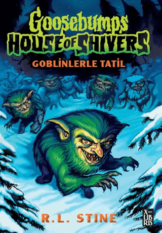 Goosebumps 7 Goblinlerle Tatil - X-Libris Kitap