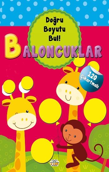Baloncuklar - Doğru Boyutu Bul – Barbaros Özcan – 0-6 Yaş Yayınları – kitap kapağı