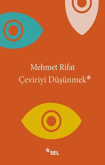 Çeviriyi Düşünmek - Sel Yayıncılık Kitap