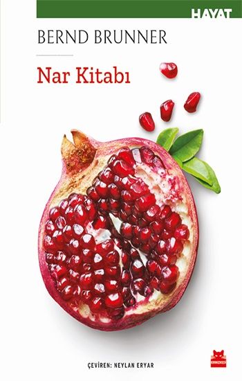 Nar Kitabı – Bernd Brunner – Kırmızı Kedi Yayınevi – kitap kapağı