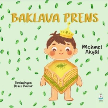 Baklava Prens - Luna Çocuk Yayınları Kitap